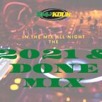 KDUK NYE 20-21 & Done Mix