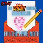 The BOOM Goddess Chronicles EP 1:  The Love Note
