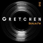 Gretchen Berlin FM 016 - Lars Ft. Guest Mix by Monibi [15-10-2022]