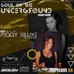 Soul Of The Underground with Stolen (SL) | EP056 | Guest mix by Peggy Deluxe (Luxembourg)
