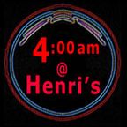 4:00 A.M. @ HENRI'S SHOW 601