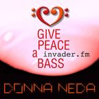 Give Peace A Bass – invader.FM – 13.02.20 - Radio show