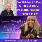 Psychic Beth's 'Spiritual Calling' Show -  Co Hosting  & Tarot Reader 'Minty May' 28-09-22