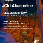 Gabriel & Dresden Club Quarantine 335: New Music Friday with Dave Dresden