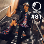 #81 ゲスト：zeHro | TOKYO DJ部 RADIO