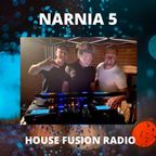 NARNIA 5  Saturday Guest Mix #3  HOUSE FUSION RADIO WEEKENDER  6/2/21