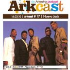 ARKcast # 17 | Nuevo Jack x K**O
