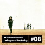 Andromachi-Underground Awakening #5.08  1.02.2017