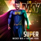 SUPER Mickey Mix - Volume Four