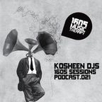 1605 Podcast 021 with Kosheen DJs