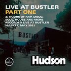 Live at Bustler - May 2021 PART ONE