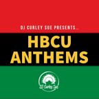 HBCU Anthems (Parental Advisory) - DJ Curley Sue