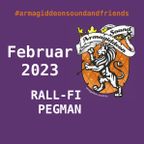 AS&Friends - 07.02.23 - Rall-Fi/Pegman