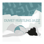 Duvet Rustling Jazz Mix For Alan August 2021