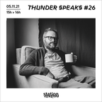 Thunder Speaks #26 ~ Capsule Sensible chez David Snug