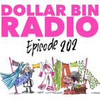 Dollar Bin Radio Episode 202 – Make It Funky