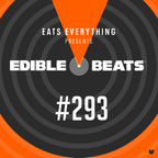 Edible Beats #293 live from Edible Studios