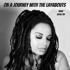 On A Journey With The Layabouts - MaxK 2023/33