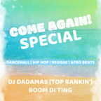 Come Again Special - Promo Mix (June) Ft DJ DADAMAS