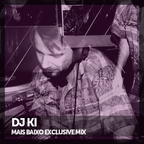 DJ Ki - Mais Baixo Exclusive Mix