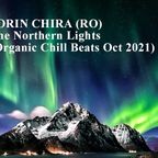 SORIN CHIRA (RO) The Northern Lights (Organic Chill Beats Oct 2021)