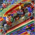 Communion In Rhythm 1st October 2022