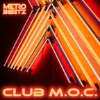 Club M.O.C. (Aired On MOCRadio 4-22-23)