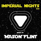 Imperial Nights 020 - Guest Mix by MASON FLINT