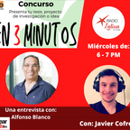 Show 372 - Alfonso Blanco organiza el concurso presenta tu tesis en 3 minutos