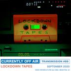 # 89 Lockdown Tapes