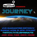 DJ Spinna presents Journey (Live Quarantine Edition) Session IV part One April 19, 2020