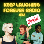 80s 90s Music, TV Themes, Movie Quotes And Retro Jingles - Keep Laughing Forever Radio Show #32