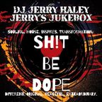 Jerry's Jukebox 10.06.23 (SH!T BE DOPE)