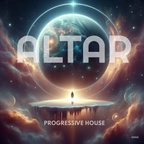 ALTAR (Progressive House)