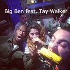 Big Ben feat. Tay Walker (S01E02)