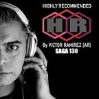 Highly Recommended by Victor Ramirez (AR) Saga 130 (Progressive House)