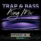 Trap & Bass King Mix
