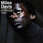 Miles Davis - In a Silent Way (by Mohamad Taufiq)