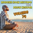 Drew Kenyon's Modern Rock MixTape: Vol. 74