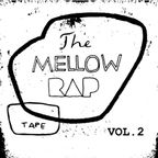 The Mellow Rap Tape Vol.2 [Recorded in May 2019]