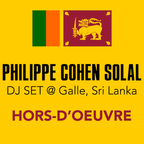 Philippe Cohen Solal, DJ Set @ Galle, Sri Lanka - Hors-d'oeuvre