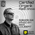 Certified Organik Radio Show 24 | Bas Loubert