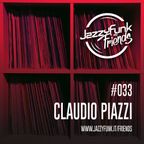 JazzyFunk & Friends | CLAUDIO PIAZZI | #033