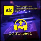 DJ Flubbel - Mixset ADE 2017 (Amsterdam Dance Event)