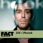 FACT Mix 226: Photek
