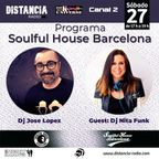 Soulful House Barcelona radio show - Mix#1- Distancia radio (Ibiza)