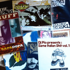 Dj Pio present : Same Italian Shit vol.1 (hip hop italiano oldschool)