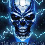 The Mentor Asylum Show 31 (23 Aug 2023)