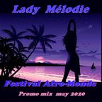FestiVaL AfRo-MoNDe PRoMo 2020 - LadY MelodY (Mom's Zumba Mix)