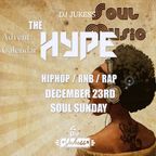 #TheAdventHype Day 23: Soul Sunday R&B Mix - Instagram: DJ_Jukess